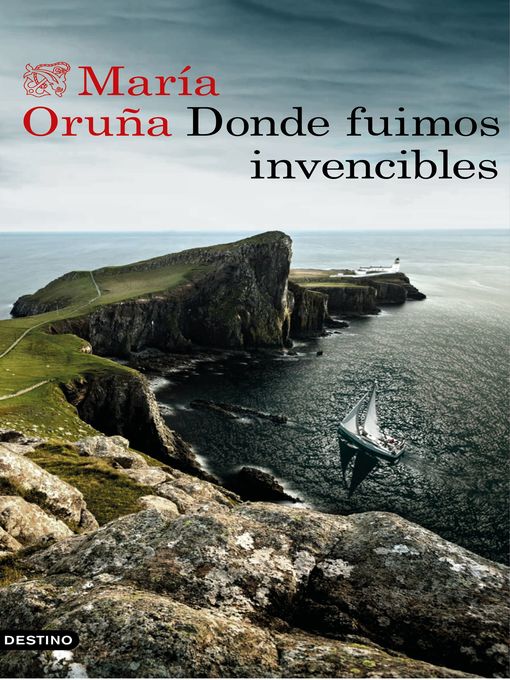 Title details for Donde fuimos invencibles by María Oruña - Wait list